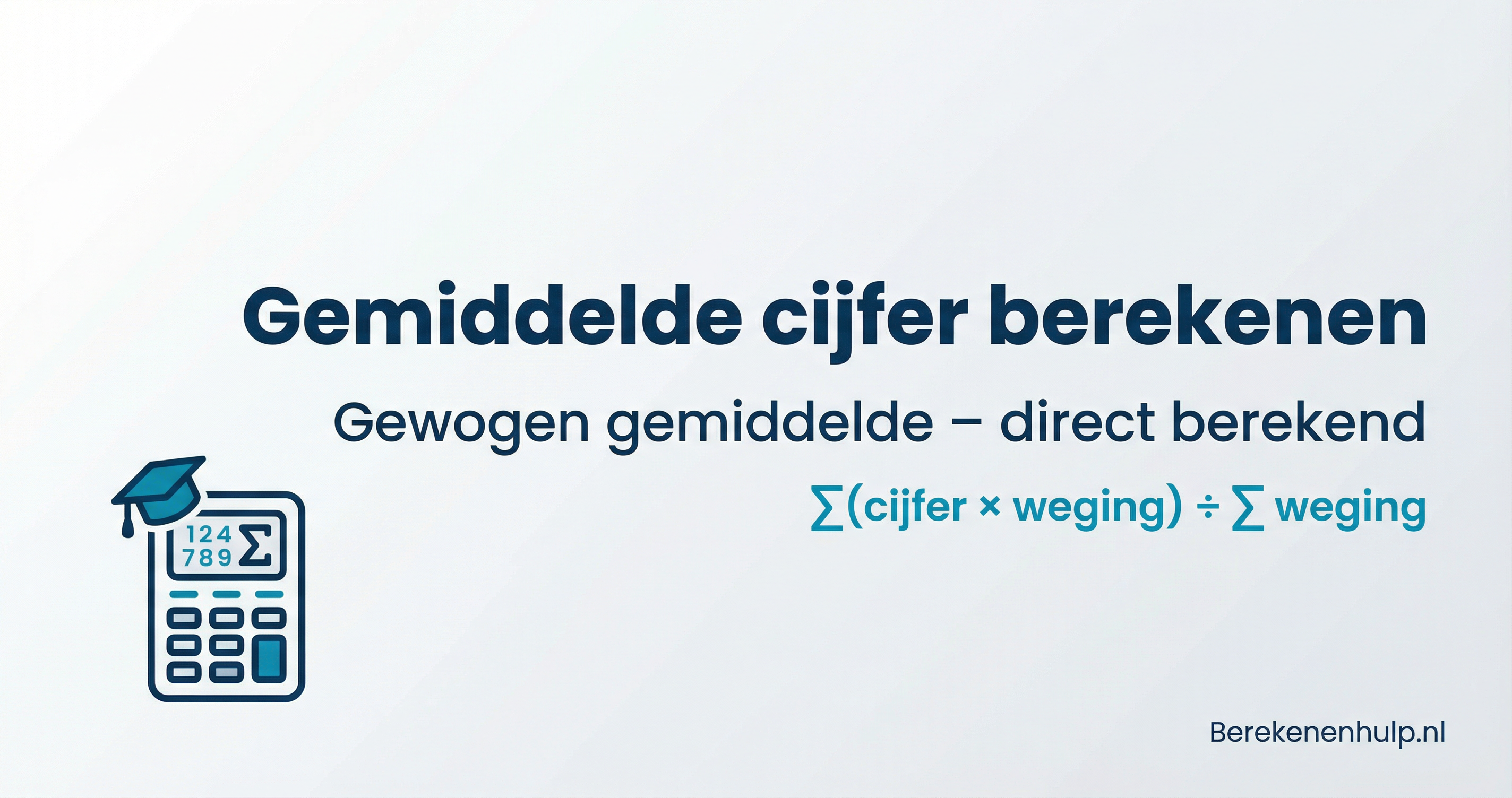 Gemiddelde cijfer berekenen – Gewogen gemiddelde uitrekenen ...